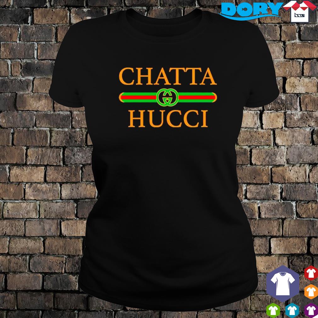 chatta hucci gucci shirt