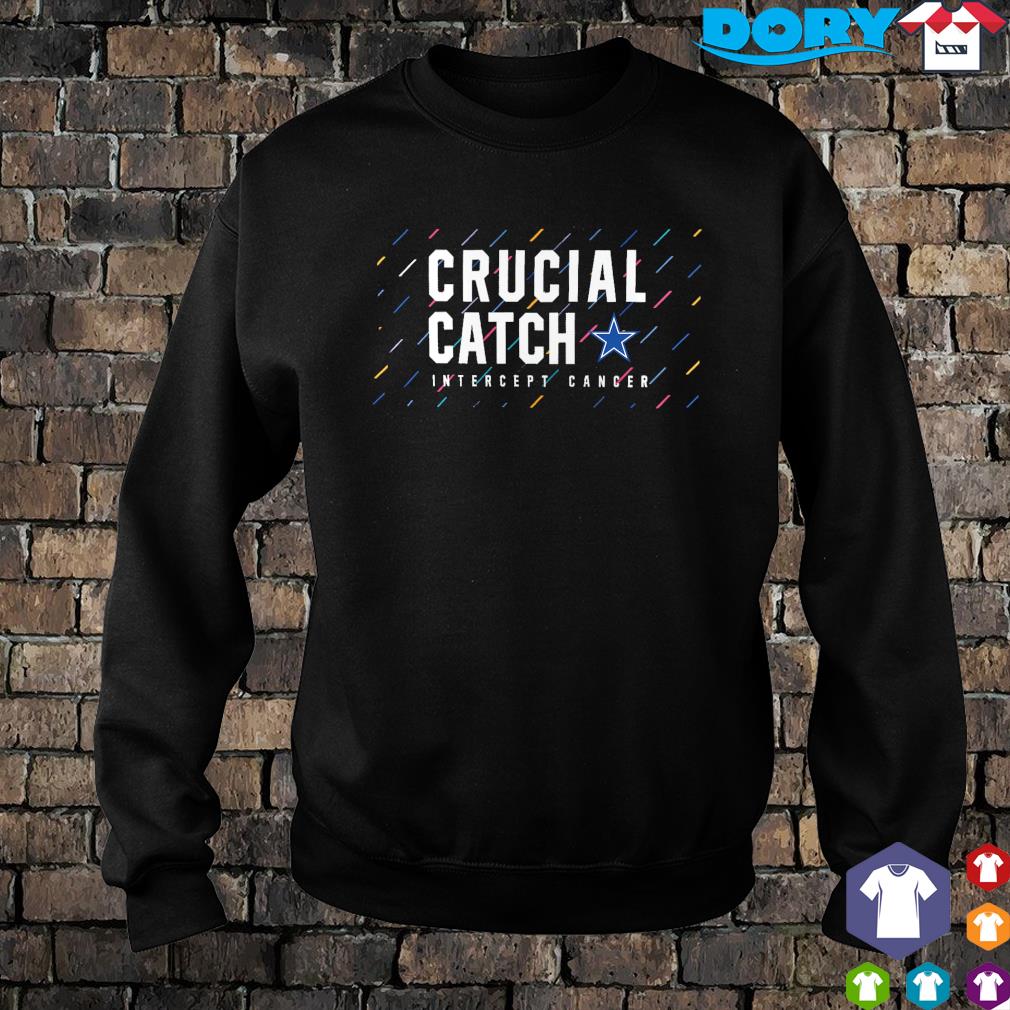 Dallas Cowboys 2021 crucial catch intercept cancer shirt, hoodie and sweater