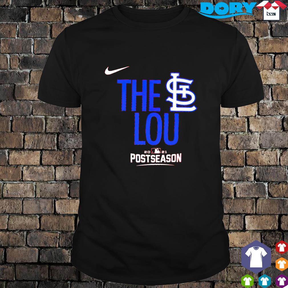 The Lou 2021 Postseason St Louis Cardinals Shirt, hoodie, sweater, long  sleeve and tank top