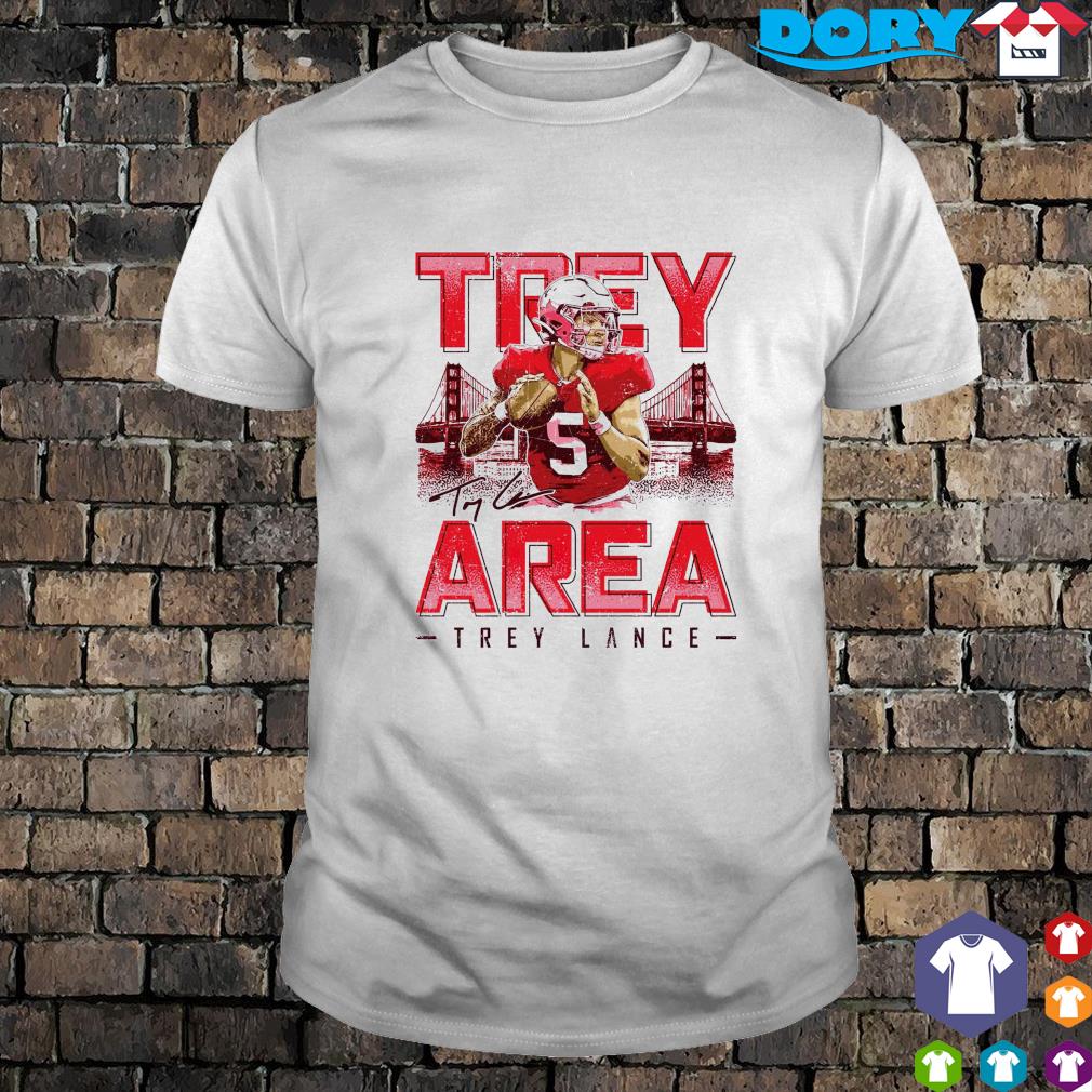 San Francisco 49ers Trey Lance Trey Area shirt, hoodie, sweater