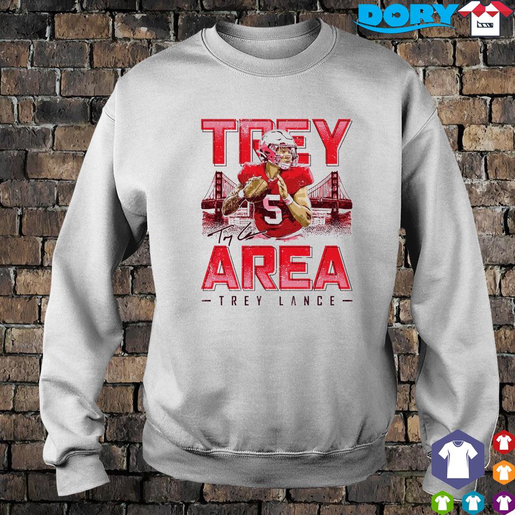 Trey Lance San Francisco 49ers welcome to Trey Area shirt, hoodie, sweater,  long sleeve and tank top