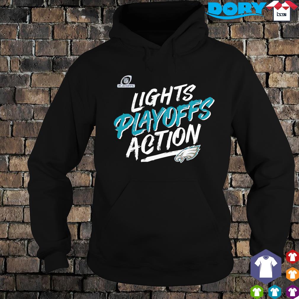 Philadelphia Eagles 2021 NFL Lights Playoff Action shirt, hoodie