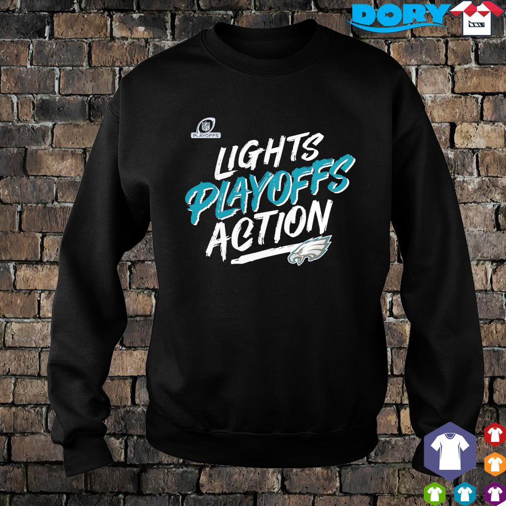 Philadelphia Eagles 2021 NFL Lights Playoff Action shirt, hoodie