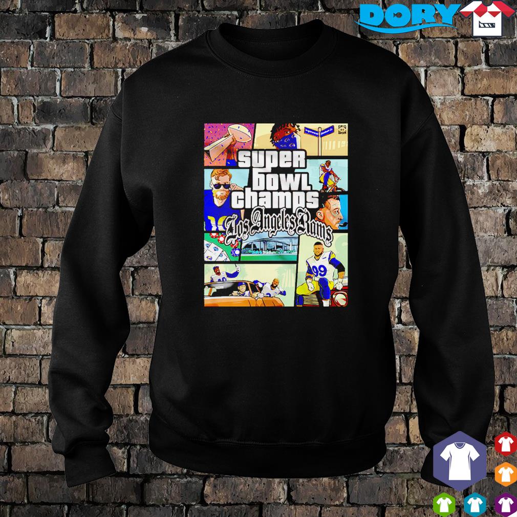 Official Super Bowl Champs Los Angeles Rams GTA shirt, hoodie, sweater,  long sleeve and tank top