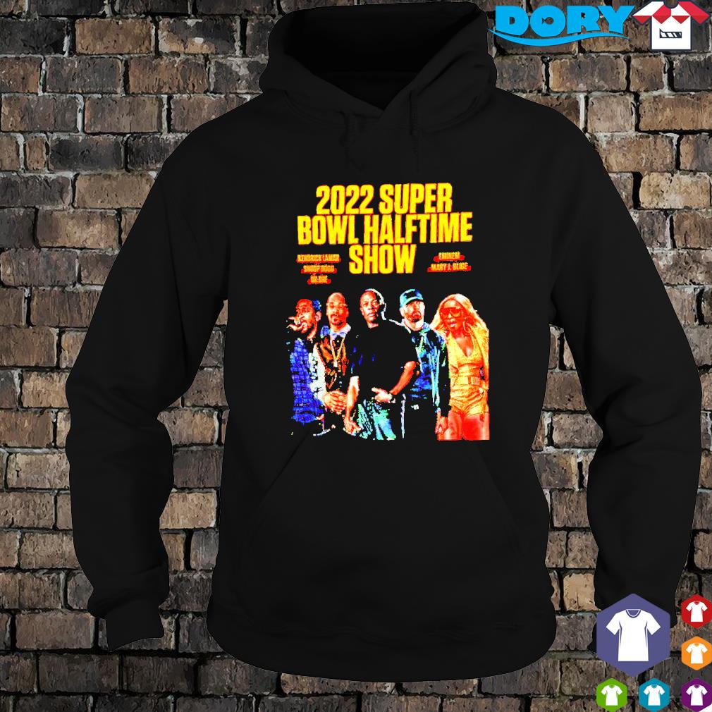 Halftime Show 2022 Live Super Bowl Shirt, hoodie, sweater, long