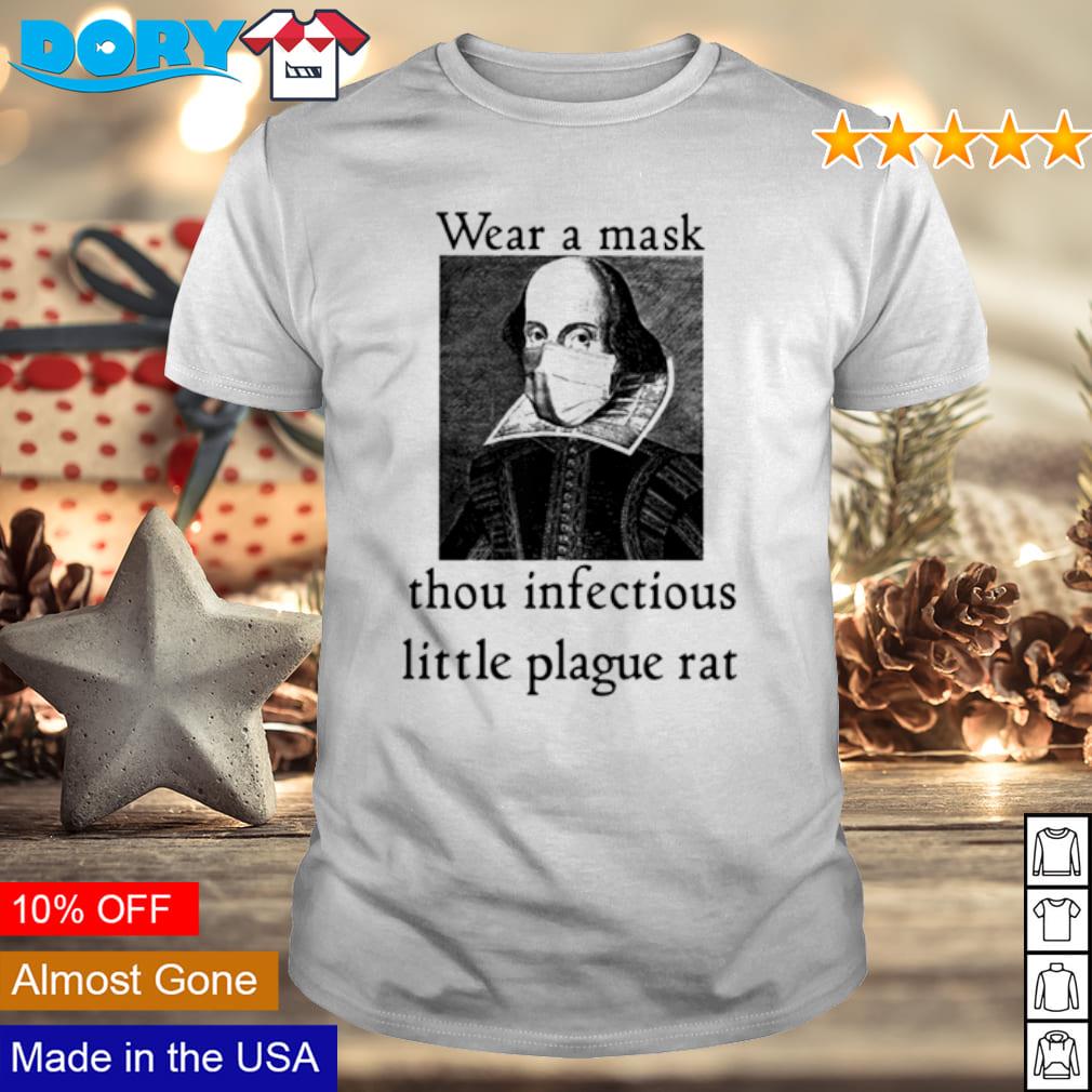 Best wear a mask thou infectious little plague rat shirt
