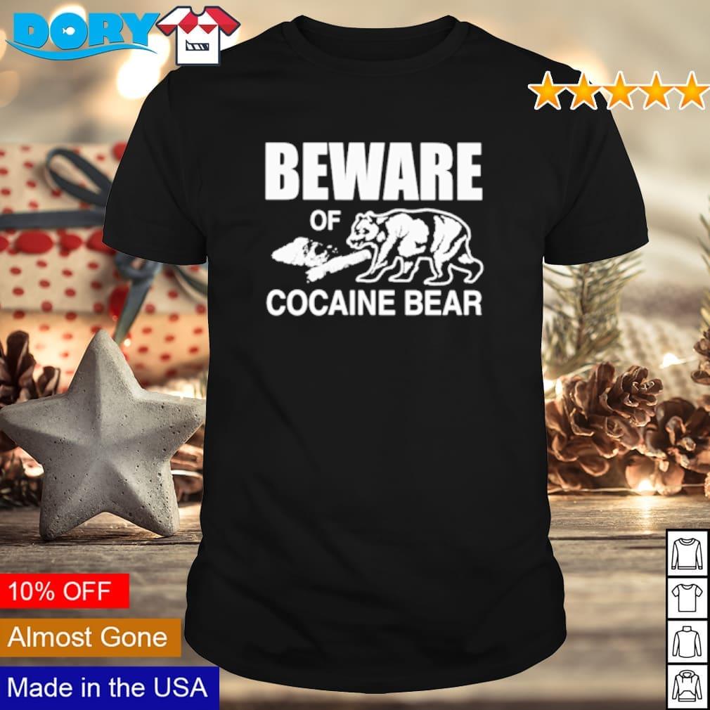 Official beware of cocaine bear shirt