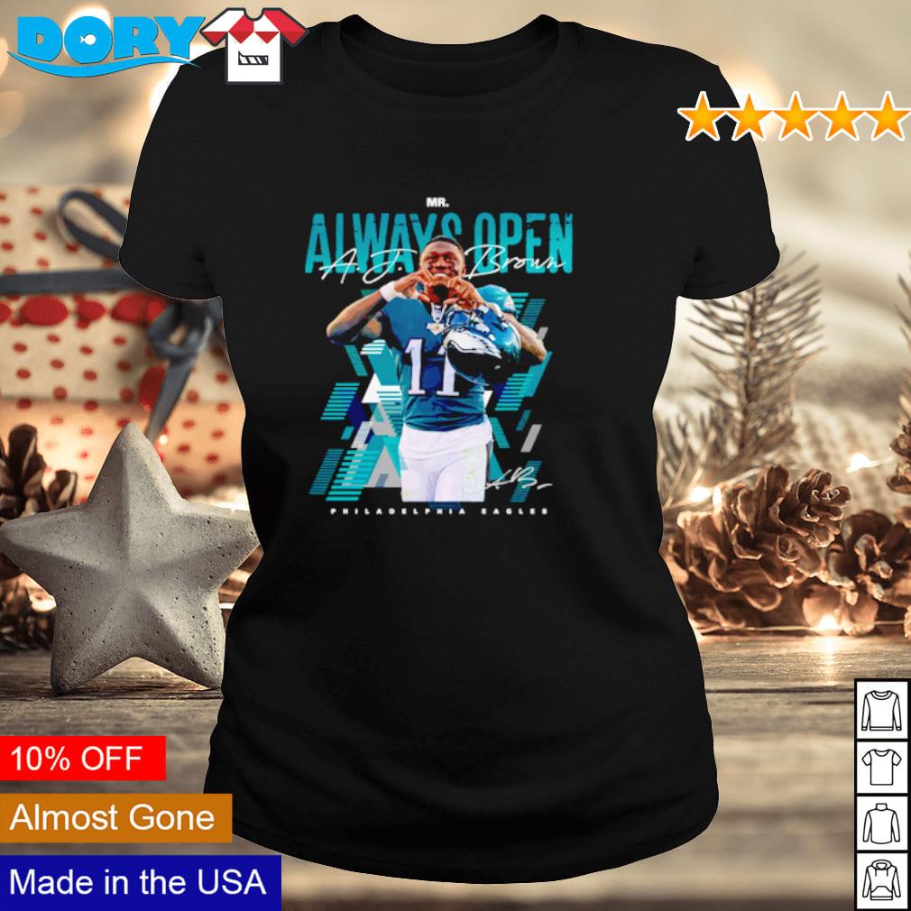 A.J. Brown Philadelphia Eagles Mr. always open signature shirt