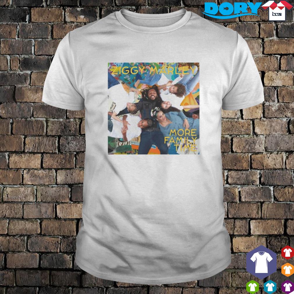 Funny ziggy Marley more family time album cover shirt