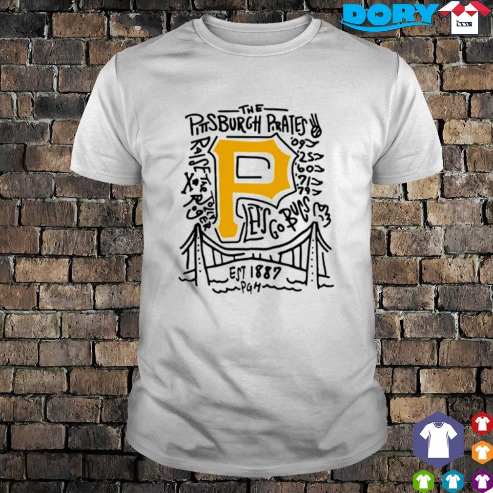 Premium the Pittsburgh Pirates Raise the Jolly let's go bucs shirt