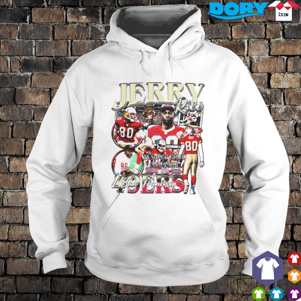 Official Jerry rice 3x super bowl champions 49ers san francisco T-shirt,  hoodie, tank top, sweater and long sleeve t-shirt