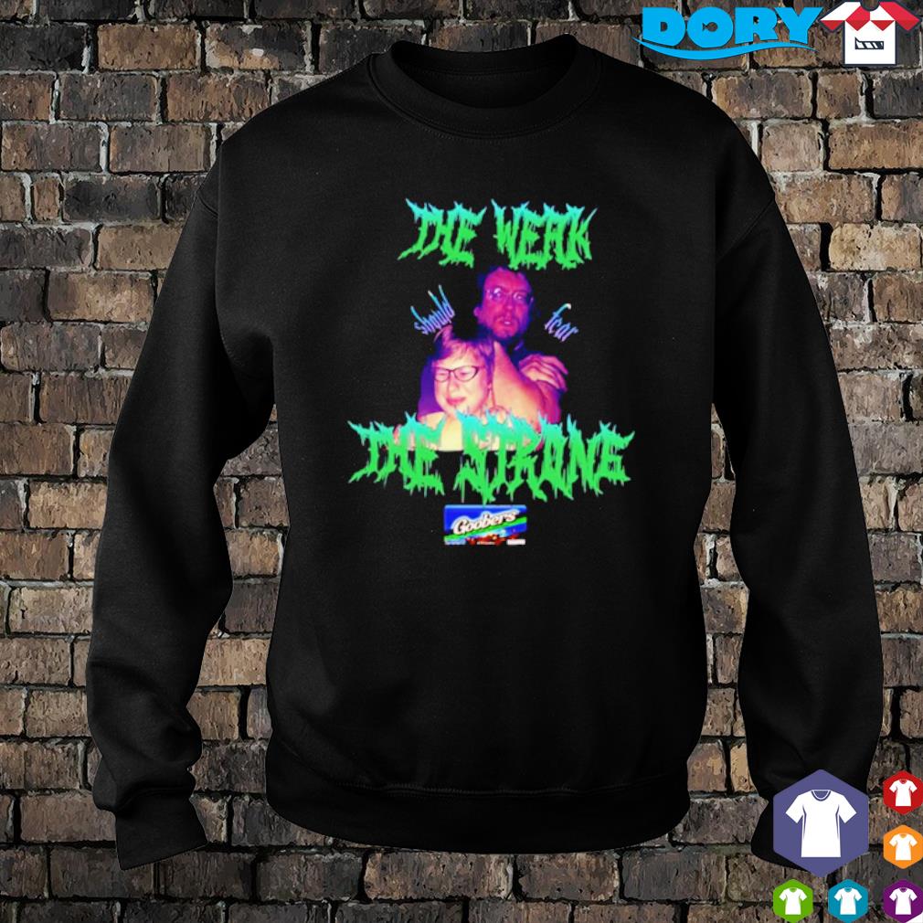 Skat studie Incubus Awesome sam Hyde the weak should fear the strong shirt, hoodie and sweater