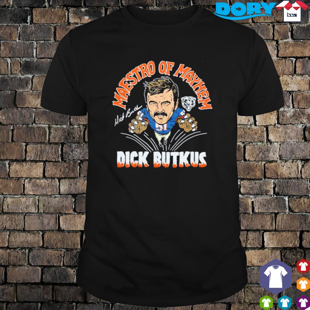 Bears Dick Butkus Maestro Of Mayhem 2023 T-shirt,Sweater, Hoodie