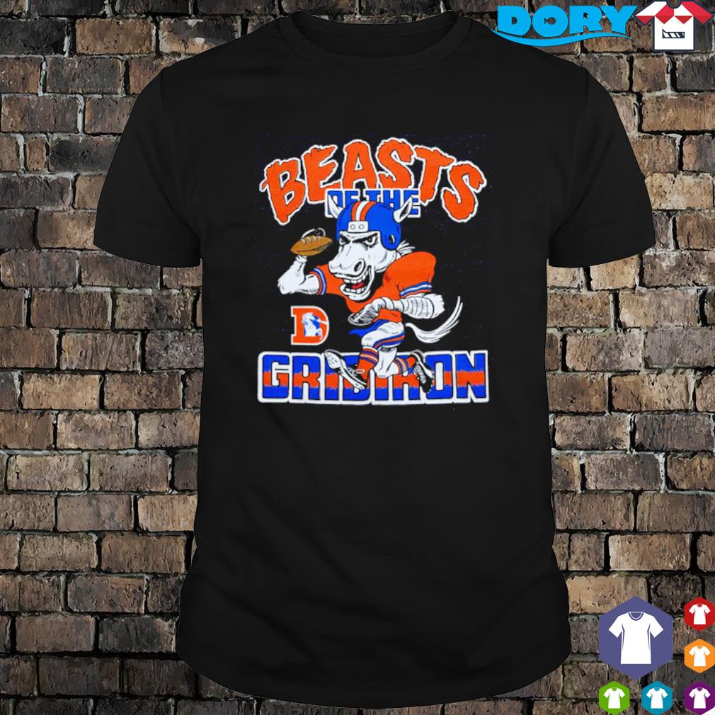 Denver Broncos Beasts Of The Gridiron T-Shirts, hoodie, sweater, long sleeve  and tank top