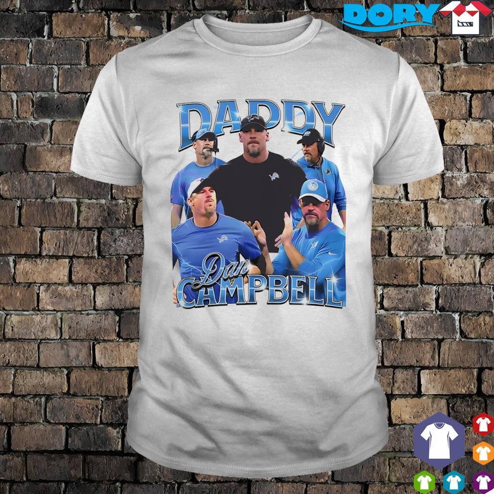 Premium Coach Daddy Dan Campbell Detroit Lions shirt